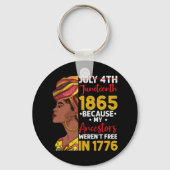 Juneteenth Omdat Mijn Voorouders Niet Vrij Waren 1 Sleutelhanger (Voorkant)