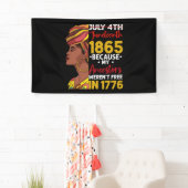 Juneteenth Omdat mijn voorouders niet vrij waren 1 Spandoek (Insitu)