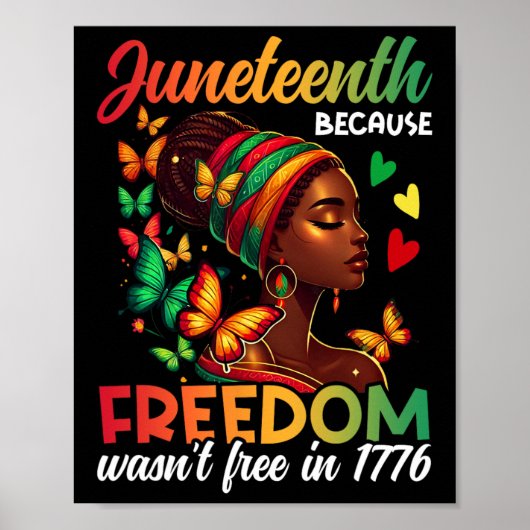 Juneteenth Omdat vrijheid niet gratis was in 1776 Poster (Voorkant)