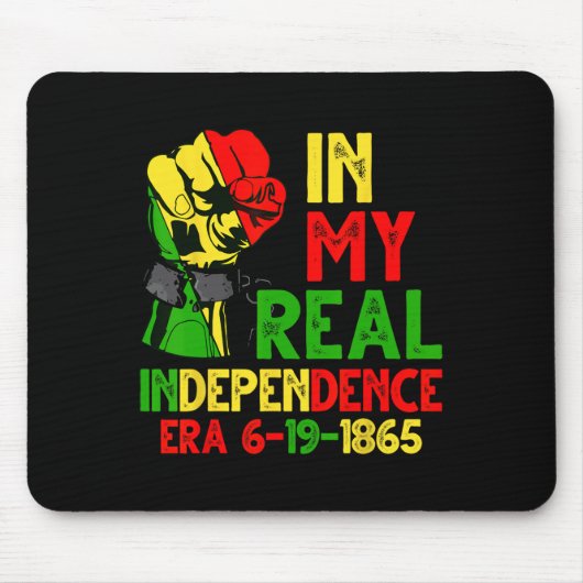 Juneteenth Shirten Vrouwen Mannen in Mijn Echte On Muismat (Voorkant)