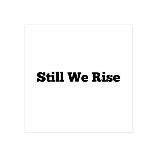 Juneteenth Still We Rise Rubber Stamp Rubberstempel (Afrduk)
