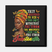Juneteenth They Whispered To Her You Cannot Withst Magneet (Voorkant)