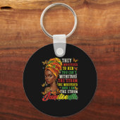 Juneteenth They Whispered To Her You Cannot Withst Sleutelhanger (Voorkant)