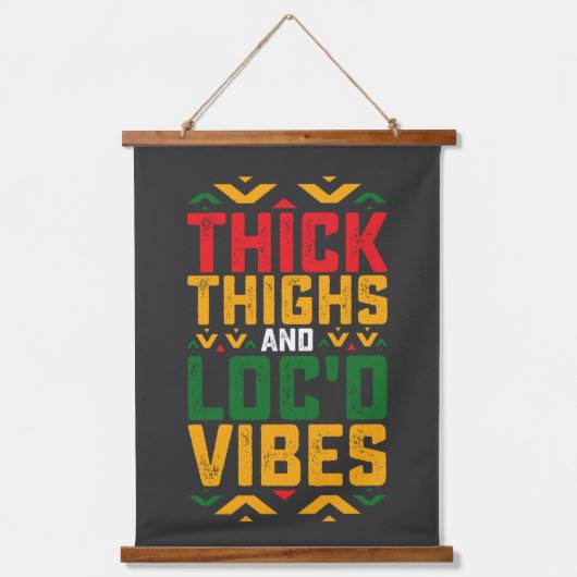 Juneteenth Thick Locd Vibes African American Hangend Wandkleed (Voorkant)