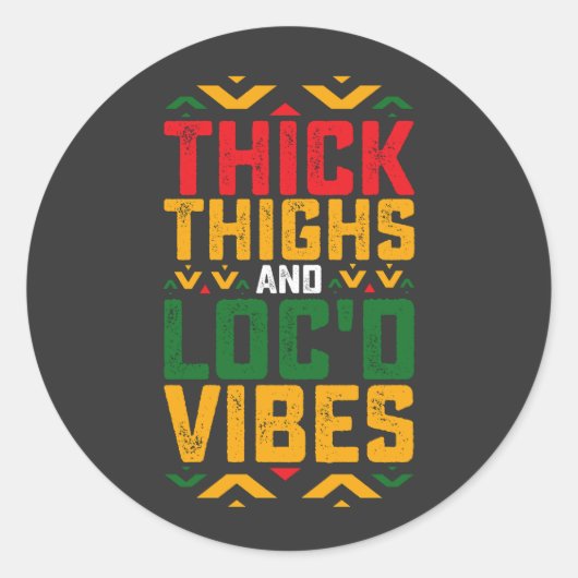 Juneteenth Thick Locd Vibes African American Ronde Sticker (Voorkant)
