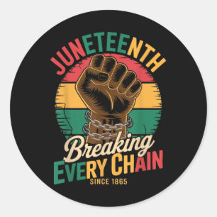Juneteenth verbreekt elke keten sinds 1865 Afrikaa Ronde Sticker