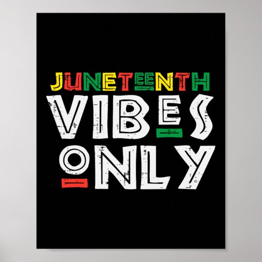 Juneteenth Vibes Alleen 1865 Black Pride Afrikaans Poster (Voorkant)