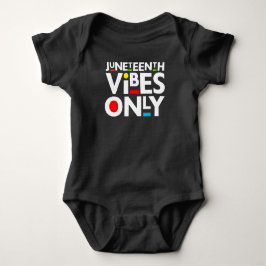 Juneteenth Vibes Only Melanin Baby Boy Girl Romper