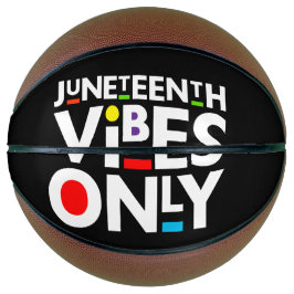 Juneteenth Vibes Only Melanin Black Magic Basketbal