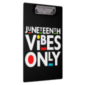 Juneteenth Vibes only Melanin Black Magic Klembord (Rechts)