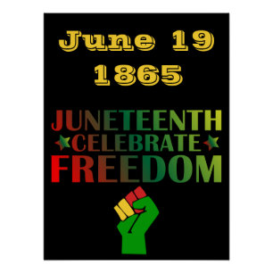 Juneteenth Vier Vrijheid Solidariteit 1865 Perfect Poster
