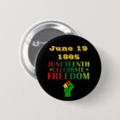 Juneteenth Vier Vrijheid Solidariteit 1865 Ronde Button 5,7 Cm (Voorkant /achterkant)