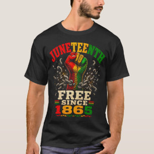 Juneteenth Vrij sinds 1865 Opgeheven Vuist T-shirt