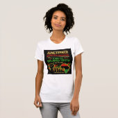Juneteenth Wasn't the Beginning T-shirt (Voorkant volledig)