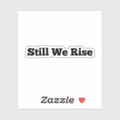 Juneteenth We Rise Nog Vinyl Sticker (Vel)