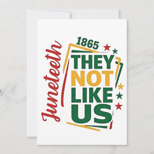 Juneteenth Ze houden niet van ons 1865 Black Histo Feestdagenkaart