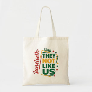 Juneteenth Ze houden niet van ons 1865 Black Histo Tote Bag