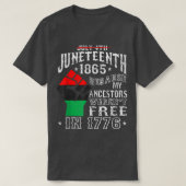 Junetetiende Ancestors citeren Black African Ameri T-shirt (Design voorkant)