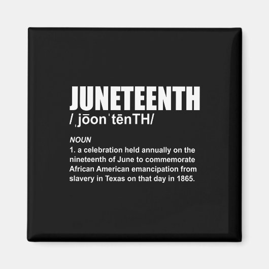 Junetetiende Definition African American Freedom B Magneet (Voorkant)
