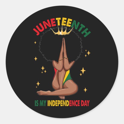 Junetetiende is mijn Onafhankelijkheidsdag - Black Ronde Sticker (Voorkant)