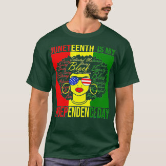 Junetetiende is mijn Onafhankelijkheidsdag T-shirt