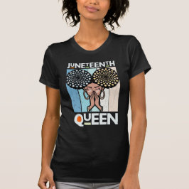 Junetetiende koningin Melanin Sista Black Girl Mag T-shirt
