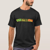 Junetetiende Zwarte Onafhankelijkheidsdag T-shirt (Voorkant)