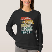 Jung Wild Free Geboren in 1982 T-shirt (Voorkant)