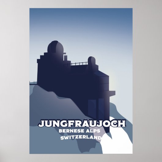 Jungfraujoch, Jungfraujoch Berner Alpen Poster (Voorkant)