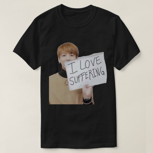 Jungkook I Love Suffering meme Sticker.png T-shirt (Design voorkant)