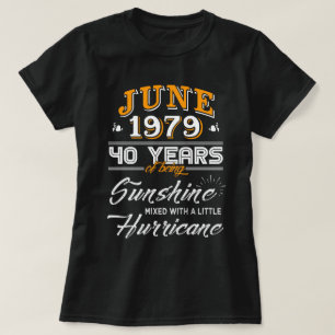 Juni 1979 40 jaar zonneschijn t-shirt