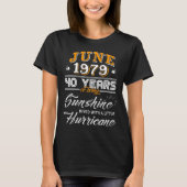 Juni 1979 40 jaar zonneschijn t-shirt (Voorkant)