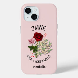  JUNI Geboortemaand Bloem Aangepaste naam iPhone 15 Case