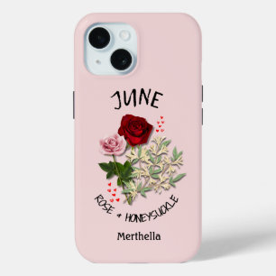  JUNI Geboortemaand Bloem Aangepaste naam iPhone 15 Case