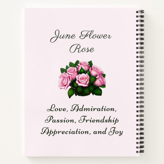 Juni Geboortemaand Bloem Roos Tijdloze Bloemen Notitieboek (Achterkant)