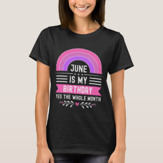 Juni is de hele maand mijn verjaardag, ja t-shirt