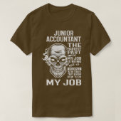 Junior Accountant het moeilijkste deel van mijn ba T-shirt (Design voorkant)