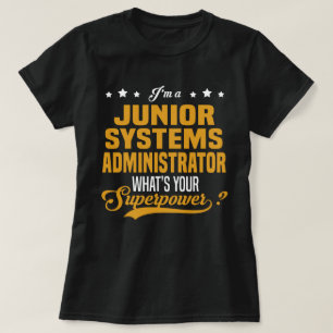 Junior Systems Administrator T-shirt