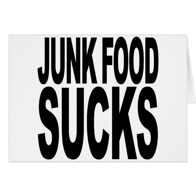 Junk Food Sucks (Voorkant Horizontaal)