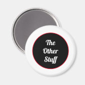Junk the Other Stuff Fun Magneet (Voorkant / Achterkant)