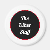 Junk the Other Stuff Fun Magneet (Voorkant)