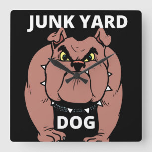 Junk Yard Dog  Vierkante Klok