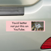 Jupey1, je kunt dit beter niet op YouTube zetten.. Bumpersticker (Op auto)