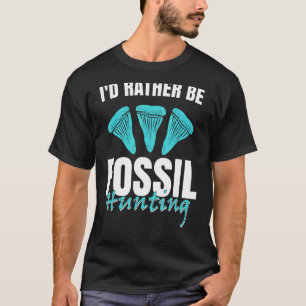 Jurassic Fossil Digging World Ik zou liever Foss z T-shirt