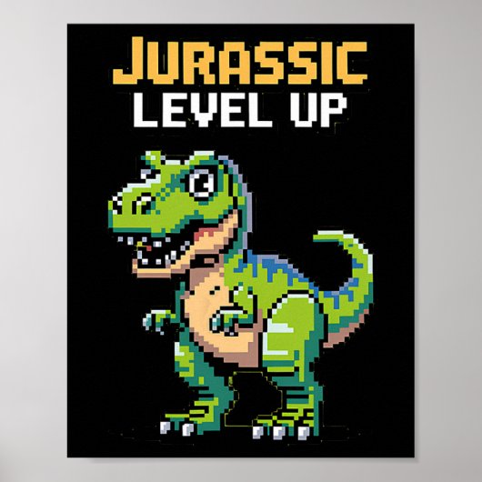 Juric Level Up Pixel Dinosaur Retro Gamer  Poster (Voorkant)