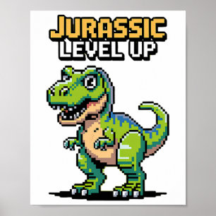 Juric Level Up Pixel Dinosaurus Retro Gamer  Poster