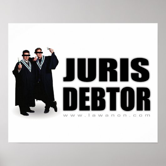 "Juris Debtor" Afdruk Poster (Voorkant)