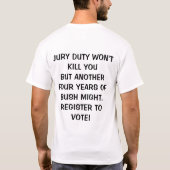 JURY DUTY DOET JE NIET T-SHIRT (Achterkant)