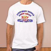 Jury Nullification T-Shirts