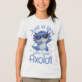 Just A Boy Who Loves Axolotl  Tri-Blend Shirt (Voorkant)